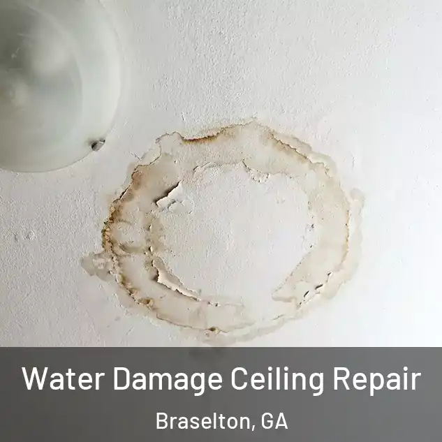  Water Damage Ceiling Repair Braselton, GA